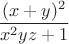 $$ \frac{(x+y)^2}{x^2yz+1} $$