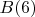 $B(6)$