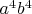 $a^4{b^4}$