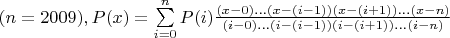 $ (n=2009), P(x)= \sum \limits_{i=0}^n P(i) \frac{(x-0) \dots(x-(i-1))(x-(i+1)) \dots(x-n)}{(i-0) \dots (i-(i-1))(i-(i+1)) \dots (i-n)}$