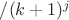 $с/(k+1)^j$