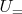 $U_{=}$