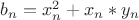 $ b_n = x_n^2 + x_n*y_n$