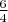 $\frac{6}{4}$