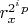 $r_x^{2^i p}$