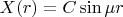 $X(r)=C\sin{\mu r}$