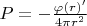 $P=-\frac{\varphi(r)'}{4\pi r^2}$