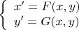 $$\left\{\begin{array}{l} x' = F(x,y) \\ y' = G(x,y) \end{array}\right.$$
