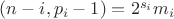 $(n-i,p_i-1)=2^{s_i}m_i$