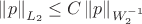 $\left\|p\right\|_{L_2} \leq C \left\|p\right\|_{W_2^{-1}}$