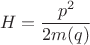 $$H=\frac{p^2}{2m(q)}$$