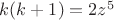 $k(k+1)=2z^5$