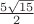 ${5\sqrt{15}\over 2}$