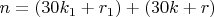 $n=(30k_{1}+r_{1})+(30k+r)$