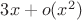 $3x+o(x^2)$