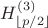 $H^{(3)}_{\lfloor p/2\rfloor}$