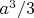 $a^3/3$