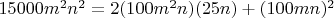 $15000m^2n^2=2(100m^2n)(25n)+(100mn)^2$