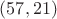 $(57, 21)$