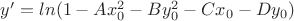 $y'=ln(1-Ax_0^2-By_0^2-Cx_0-Dy_0)$