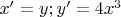 $x'=y;y'=4x^3$