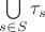 $\bigcup\limits_{s\in S}\tau_s$