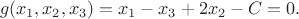 $$
g(x_1, x_2, x_3) = x_1 - x_3 + 2 x_2 - C = 0.
$$