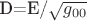 D=E/{\sqrt{g_{00}}}