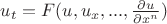 $u_t=F(u,u_x,...,\frac{\partial u}{\partial x^n})$ $u_t=F(u,u_x,...,\frac{\partial u}{\partial x^n})$