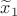 $\[{\widetilde{x}_1}\]$