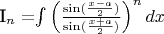 I_n=$$\int \left(\frac{\sin(\frac{x-a}{2})}{\sin(\frac{x+a}{2})}\right)^n dx$$