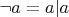$\neg a = a|a$