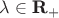 $\lambda \in \textbf{R}_{+}$ $\lambda \in \textbf{R}_{+}$