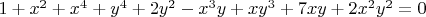 $1+x^2+x^4+y^4+2 y^2-x^3 y+x y^3+7 x y+2 x^2 y^2 = 0$