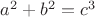 $a^2+b^2=c^3$
