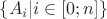 $\{A_i|i\in[0;n]\}$