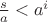 $\frac{s}{a} < a^i$