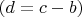$(d=c-b)$