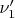 $\nu_{1}'$