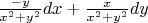 $\frac{-y}{x^2 + y^2}dx+\frac{x}{x^2 + y^2}dy$