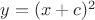$y=(x+c)^{2}$