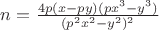 $n=\frac{4p(x-py)(px^3-y^3)}{(p^2x^2-y^2)^2}$