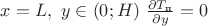 $x=L,~y\in(0;H)~\frac{\partial T_{\text{п}}}{\partial y}=0$
