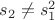 $s_2 \not= s_1^2$