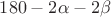 $\[180 - 2\alpha  - 2\beta \]$