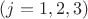 $(j=1,2,3)$
