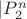 $|P_{2}^n$