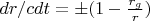 $dr/cdt=\pm(1-\frac{r_{g}}{r})$