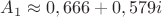 $A_1\approx 0,666+0,579i$ $A_1\approx 0,666+0,579i$