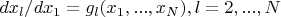 $dx_l/dx_1=g_l(x_1,...,x_N),l=2,...,N$